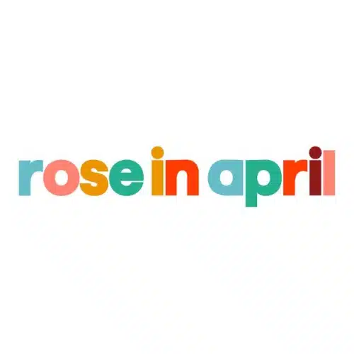 Rose In April